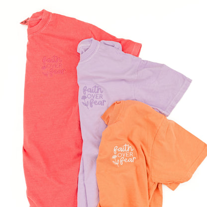 Embroidered SHORT SLEEVE Comfort Colors Tee - FAITH OVER FEAR